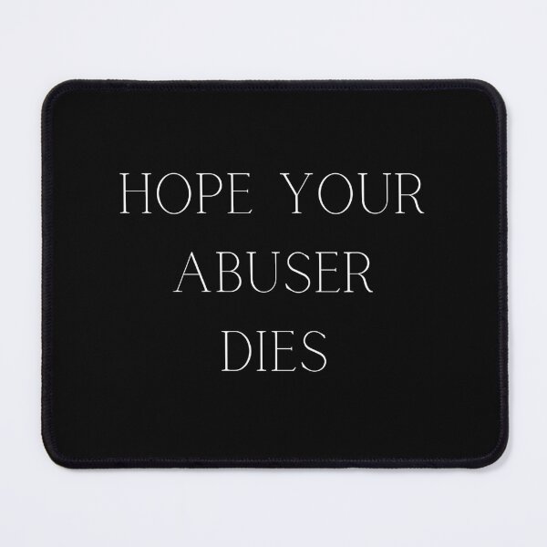 Item preview, hope you are abuser dies designed and sold by Handrixx.