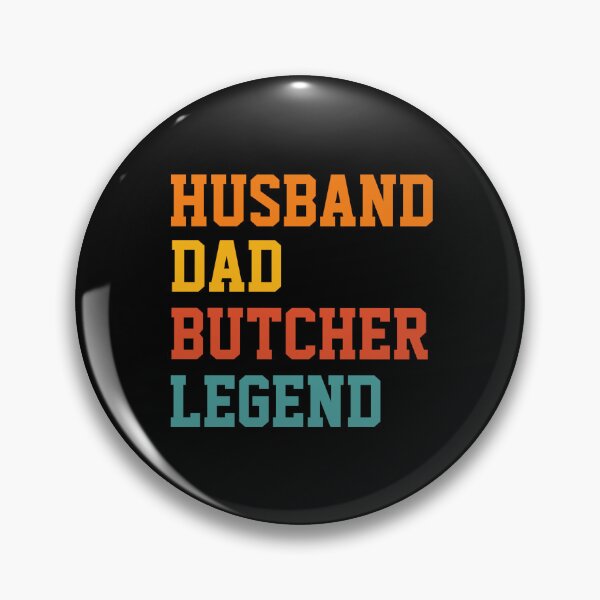Item preview, HUSBAND DAD BUTCHER LEGEND - funny butcher shop slogan designed and sold by KatisDesign.