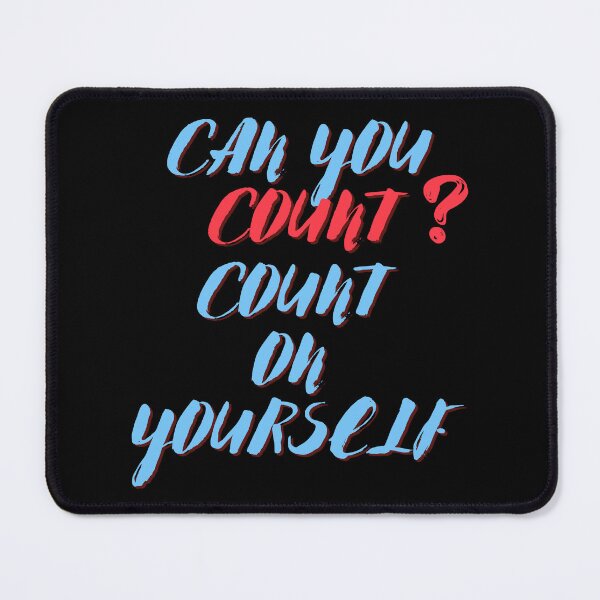 Item preview, Can You Count, Count on Yourself designed and sold by NorthV.