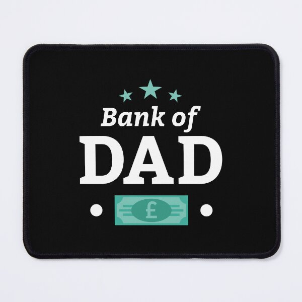 Item preview, Bank of Dad designed and sold by PaulSDesign.