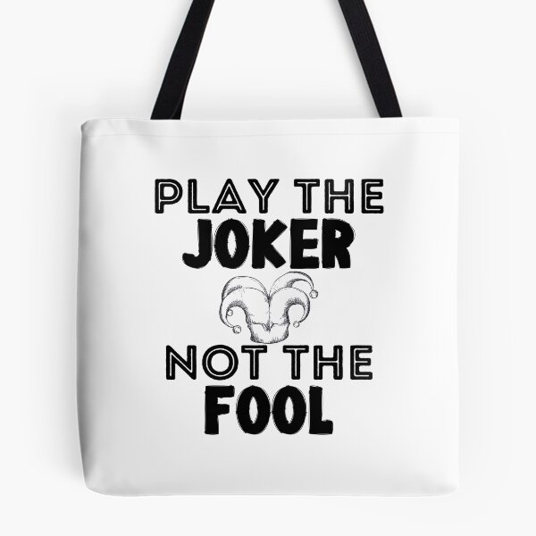 Item preview, Play the Joker Not the Fool designed and sold by CreativNode.