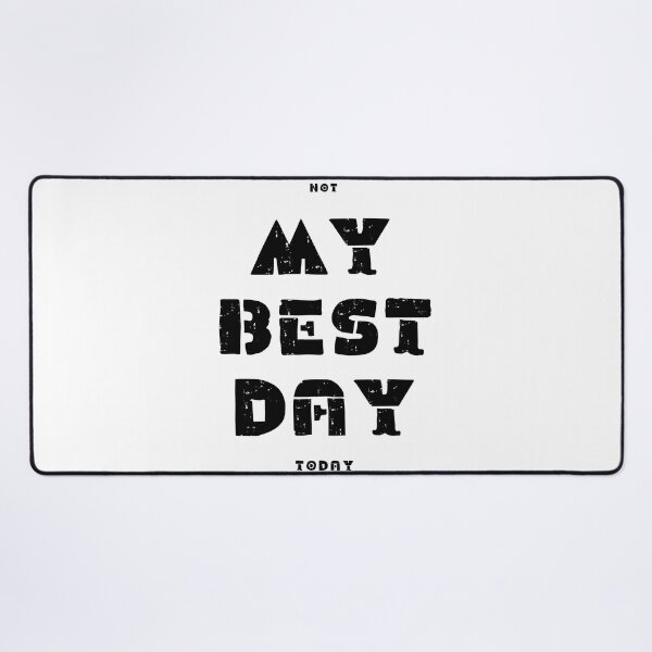 Item preview, Not Having My Best Day designed and sold by zzibel.