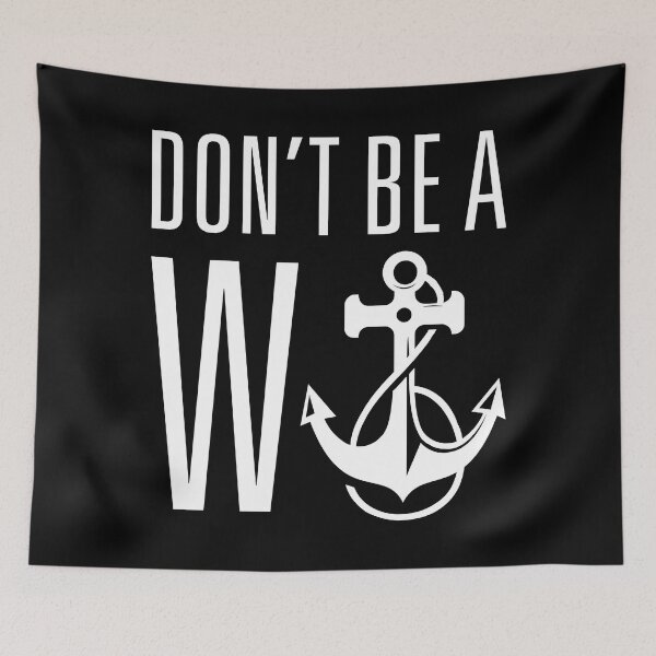 Item preview, Don't Be a Wanker designed and sold by johnnyp1975.