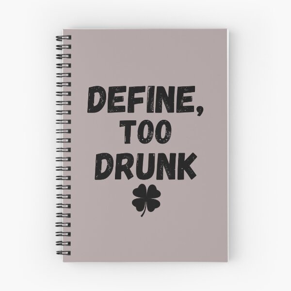 Item preview, Define, Too Drunk - Happy St Patricks Day Essential T-Shirt designed and sold by Qafilla  ⭐⭐⭐⭐⭐.