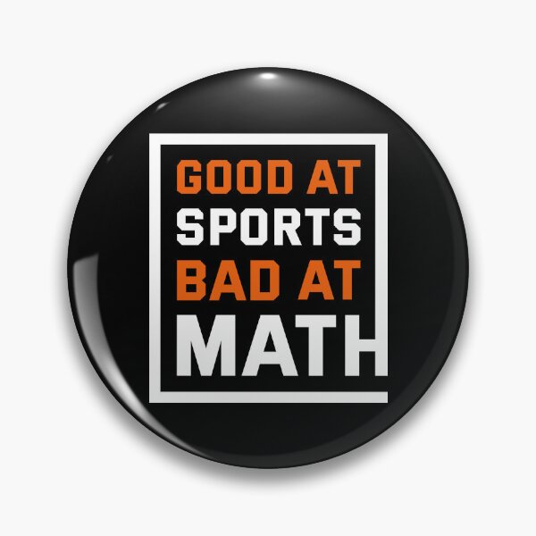 Item preview, Good at Sports Bad at Math designed and sold by artbysugu.