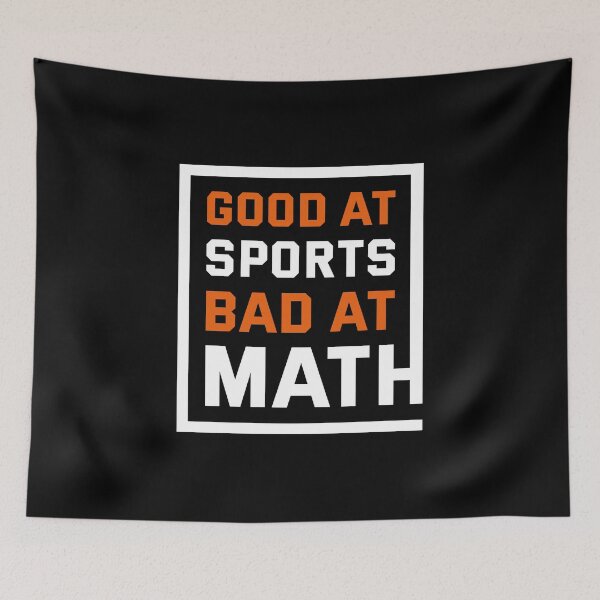 Item preview, Good at Sports Bad at Math designed and sold by artbysugu.