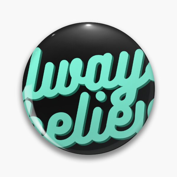 Item preview, always belive t-shirt designed and sold by OKR1M.