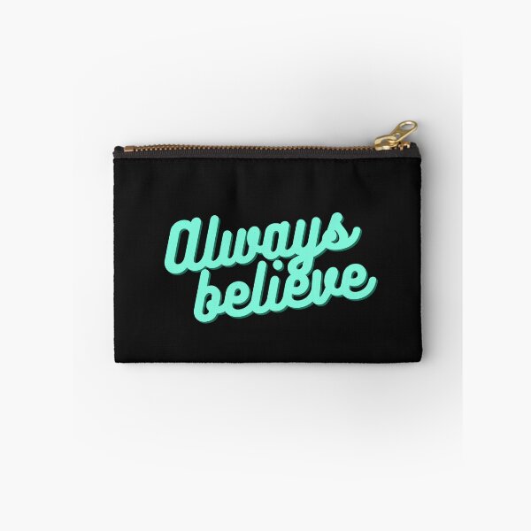 Item preview, always belive t-shirt designed and sold by OKR1M.