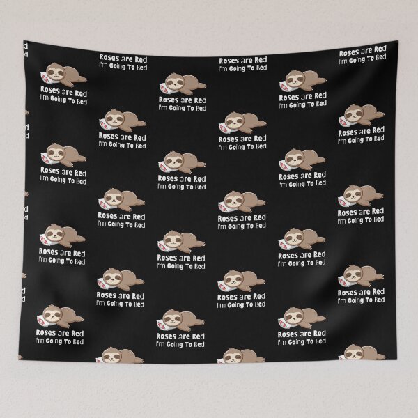 Item preview, Roses Are Red, I Am Going To Bed designed and sold by PotluckPrints.