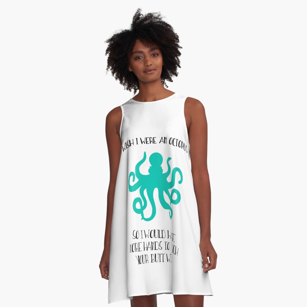 I wish I were an octopus A-Line Dress
