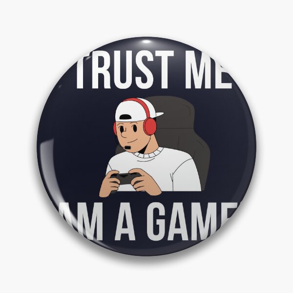 Item preview, Trust Me Iam A Gamer designed and sold by Paintandgo.