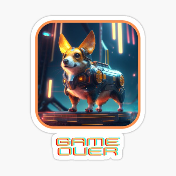 Corgi Robot Astronaut Puppy - Game Over - 4 of 4 Poster for Sale by  OneStopChoices