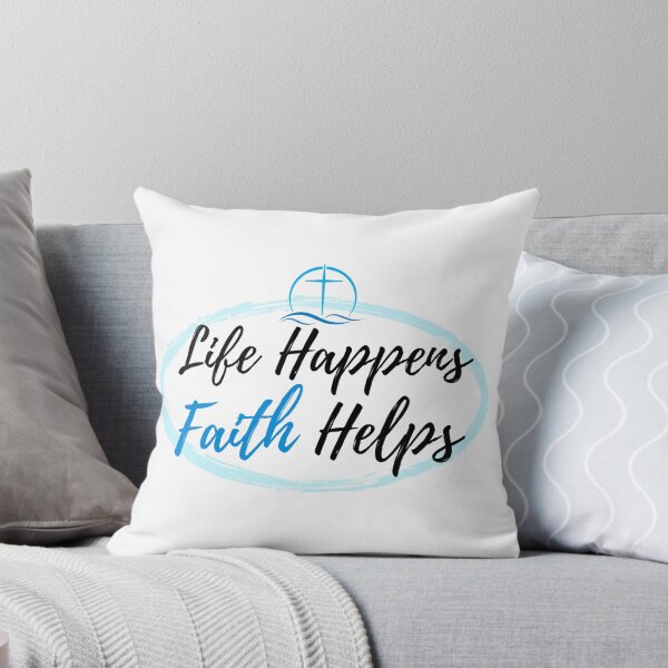 Item preview, Life Happens Faith Helps designed and sold by cadillacmt.