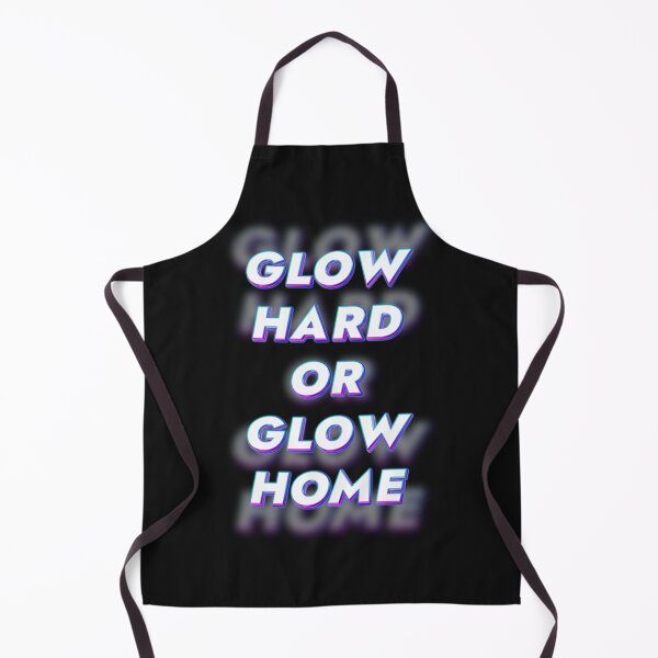Item preview, Glow hard or glow home designed and sold by kobe811.
