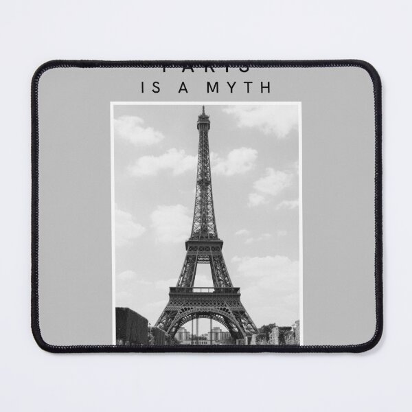 Item preview, Paris Is A Myth designed and sold by OnTheTrend.