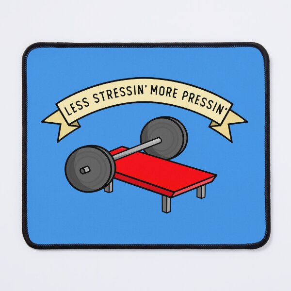 Item preview, Less Stressin' More Pressin' designed and sold by BaconPancakes21.