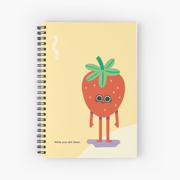 Write your shit down. Spiral Notebook