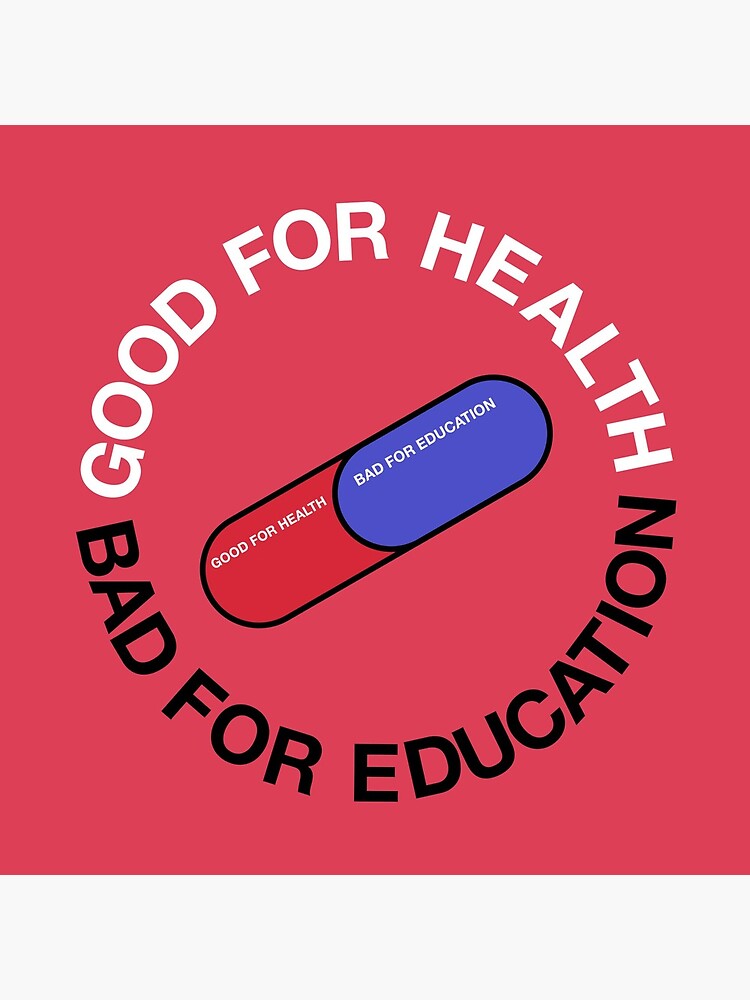 Worst health. Good for Health Bad for Education. Akira good for Health Bad for Education. Good for Health Bad for. Good for Health Bad for Education что значит.