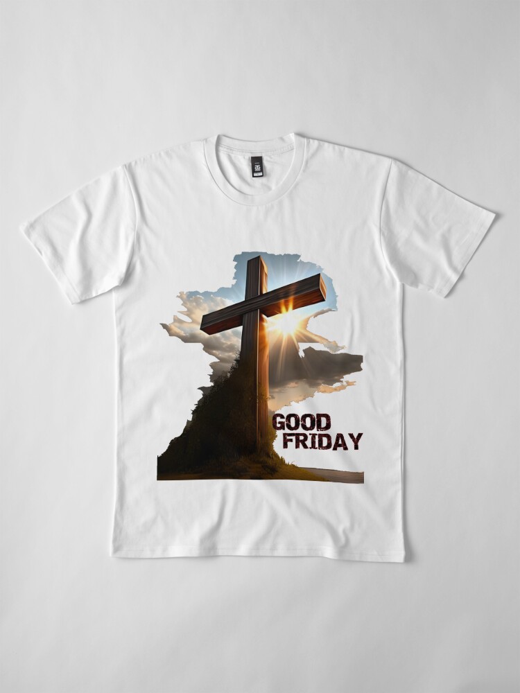 Discover Good Friday 2023 Premium T-Shirt,  What a Good Friday Essential T-Shirt