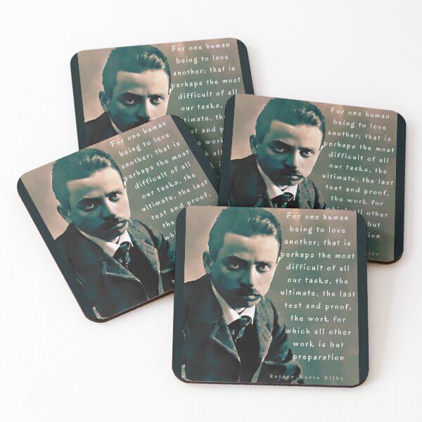 Item preview, Copy of Rainer maria Rilke portrait and quote: “For one human being to love another...” designed and sold by artbleed.