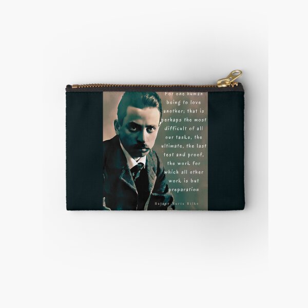 Item preview, Copy of Rainer maria Rilke portrait and quote: “For one human being to love another...” designed and sold by artbleed.