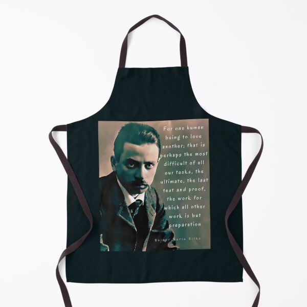 Item preview, Copy of Rainer maria Rilke portrait and quote: “For one human being to love another...” designed and sold by artbleed.