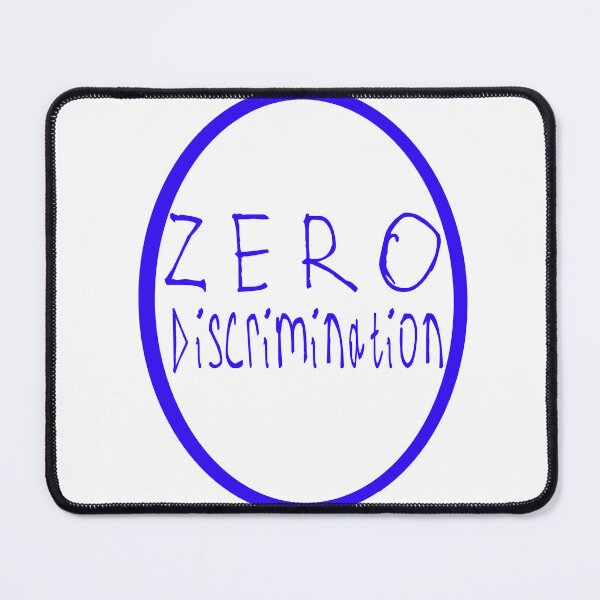 Item preview,  Zero Discrimination designed and sold by kinpirks.
