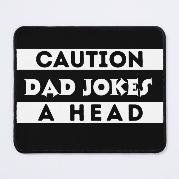 Item preview, Caution Dad Jokes Ahead Fanny Daddy  designed and sold by Clouth Clothing  ⭐⭐⭐⭐⭐.