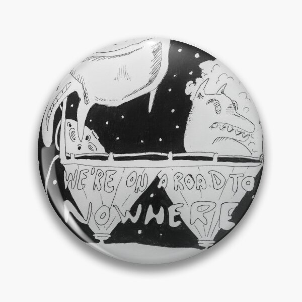 Item preview, we're on a road to nowhere designed and sold by Ona Navarro.