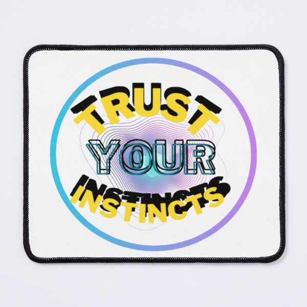 Item preview, Trust your instincts designed and sold by Emplan.