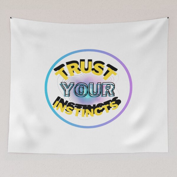Item preview, Trust your instincts designed and sold by Emplan.
