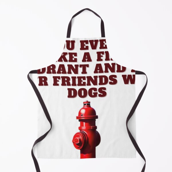 Item preview, did you ever feel like a fire hydrant and all your friends were dogs T shirt designed and sold by Frozentrust.