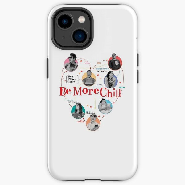 Be More Chill Device Cases for Sale Redbubble