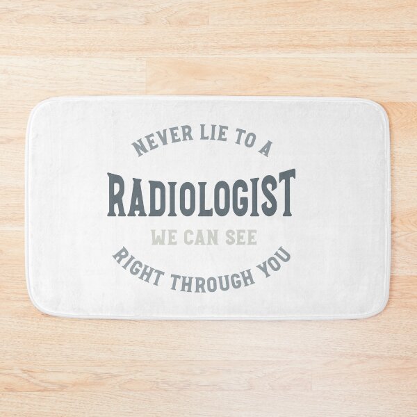 Item preview, Radiology We Can See Right Through You designed and sold by whyitsme.