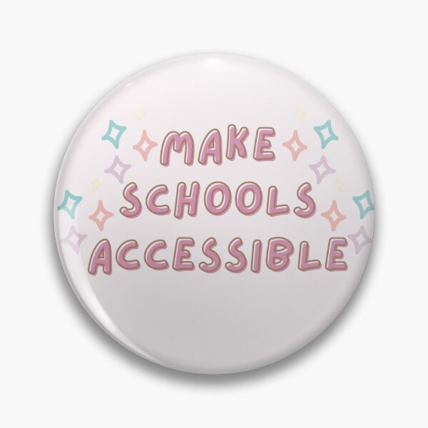 Item preview, Make schools accessible  designed and sold by poppystiglitzsf.