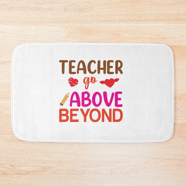 Item preview, TEACHER GO ABOVE BEYOND designed and sold by SticerOcean.
