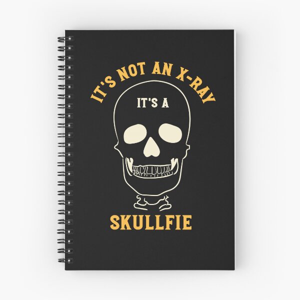 Item preview, Radiology Humor It's Not an X-ray It's a Skullfie designed and sold by whyitsme.