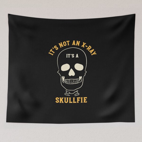 Item preview, Radiology Humor It's Not an X-ray It's a Skullfie designed and sold by whyitsme.