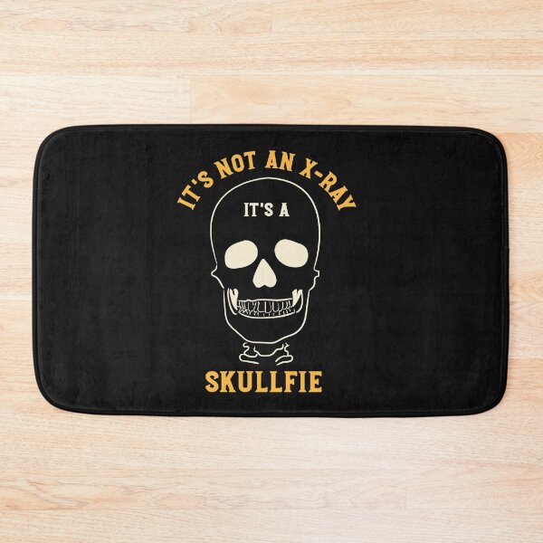 Item preview, Radiology Humor It's Not an X-ray It's a Skullfie designed and sold by whyitsme.