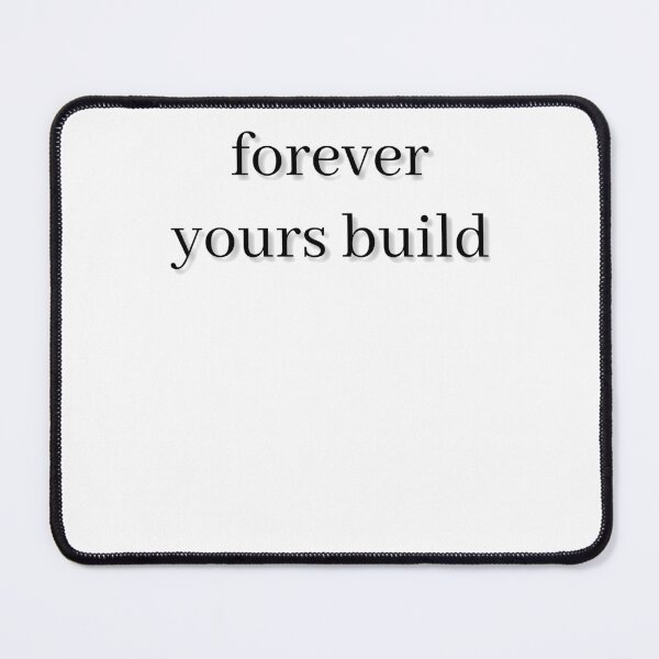 Item preview, FOREVER YOURS BUILD designed and sold by light-artist.