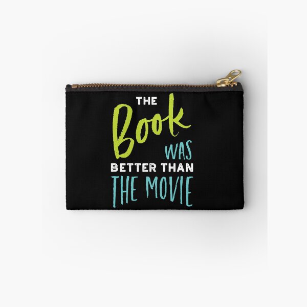 Item preview, The Book Was Better Than the Movie designed and sold by whyitsme.