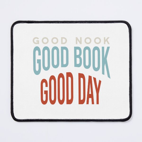 Item preview, Reading Good Nook Good Book Good Day designed and sold by whyitsme.