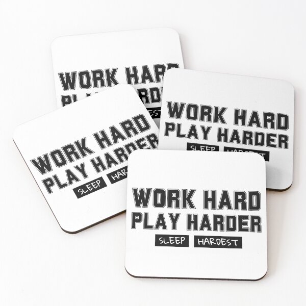 Item preview, Work Hard Play Harder Sleep Hardest designed and sold by inspireartistry ⭐⭐⭐⭐⭐.