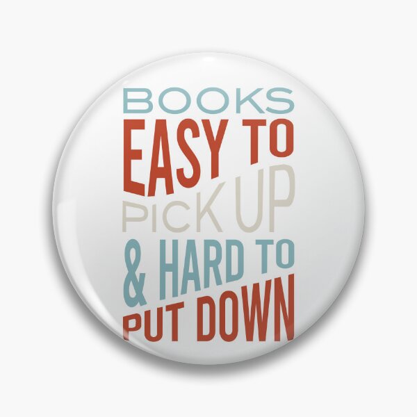 Artikelvorschau, Books Easy to Pick Up & Hard to Put Down entworfen und verkauft von whyitsme.