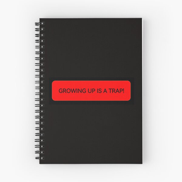 Item preview, Growing up is a trap designed and sold by karolinaj81.