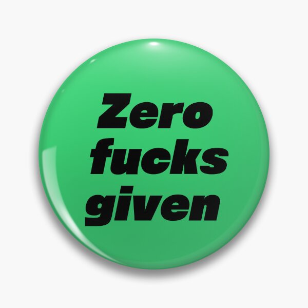 Item preview, Zero f***s given designed and sold by AlexHodder.