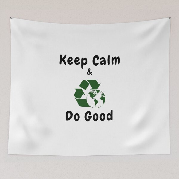 Item preview, Keep Calm And Do Good - Funny And Cute Quotes designed and sold by Designspot2020.