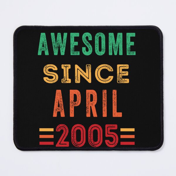 Item preview, Awesome since April 2005 birthday shirt designed and sold by Gerald Waters.