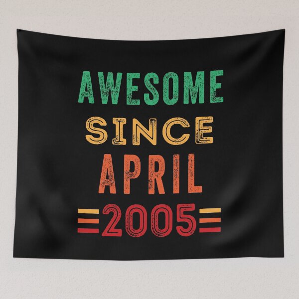 Item preview, Awesome since April 2005 birthday shirt designed and sold by Gerald Waters.