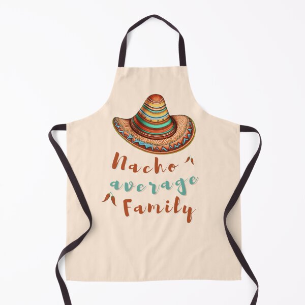 Item preview, nacho average mom, nacho average big brother, nacho average dad, family,  designed and sold by KesDesigns ⭐⭐⭐⭐⭐.